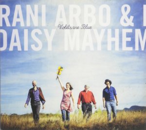 Rani Arbo & daisy mayhem Violets Are Blue