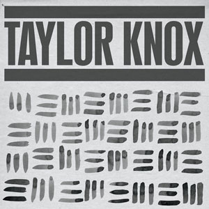 Taylor Knox Lines EP